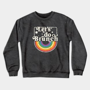 Let's do Brunch Crewneck Sweatshirt